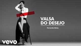 Valsa do desejo Music Video