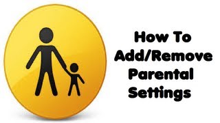 How To Add/Remove Parental Settings On The Xbox 360