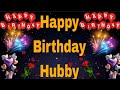 Birthday Song For Hubby Happy Birthday My Dear Husband Birthday Wishes For Husband Birthday Greeting