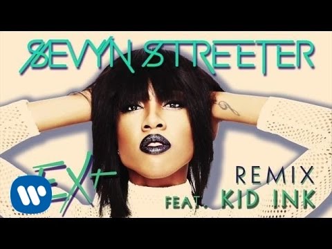 Sevyn Streeter - nEXt Remix ft. Kid Ink [Official Audio]