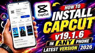 How To Download Capcut v19.1.6 | How To Download Capcut | Capcut Latest 2026