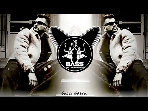 GUCCI GABRU (BASS BOOSTED) | Harkirat Sangha | Starboy X | Latest Punjabi Songs 2023