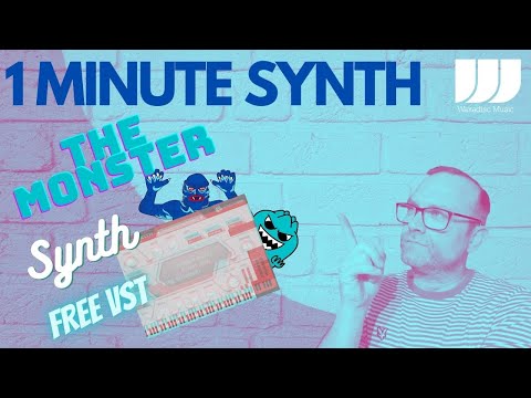 1 Minute Synth Sample Video THE MONSTER SYNTH FREE VST