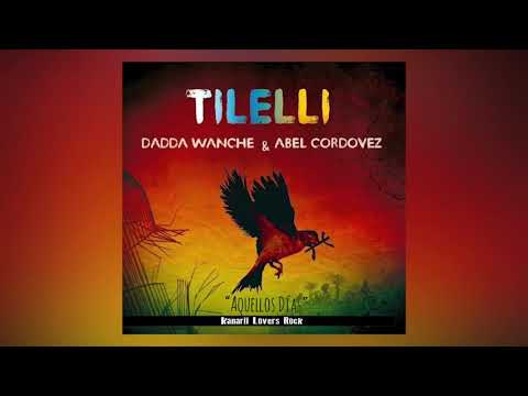 Dadda Wanche & Abel Cordovez - Aquellos Días