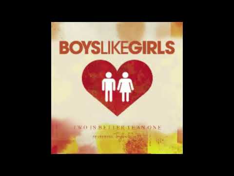 Boys Like Girls - Two Is Better Than One feat. Taylor Swift (Audio)