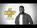 The Wake Up Call With Grauchi #135 Mwaki