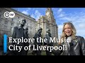 Liverpool: What to Do in England's Music Capital – Home of the Beatles