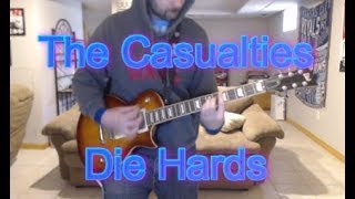 The Casualties - Die Hards (Guitar Tab + Cover)