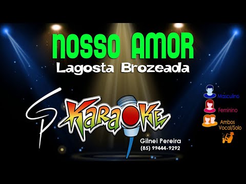 O Nosso Amor - Forró Lagosta Bronzeada