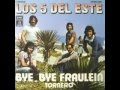 LOS 5 DEL ESTE - HACE FRIO YA. 