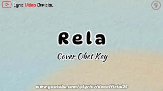 Download lagu Rela - Cover Obet Key || Lirik Lagu mp3