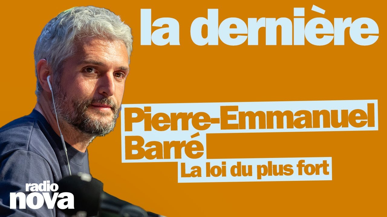 Vidéo de Pierre-Emmanuel Barré dans La dernière sur Radio Nova