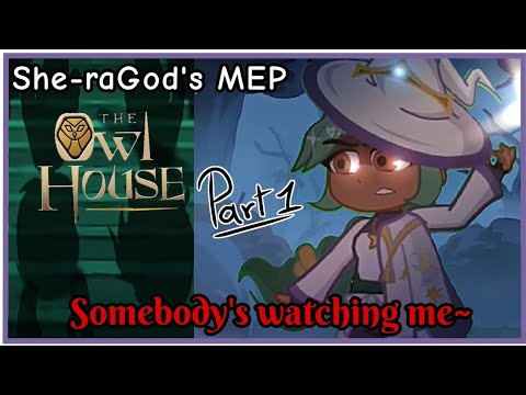 Somebody's watching me👀//MEP part 1// @She-RaGod //GL2 //The owl house🦉// #sheragodshalloweenmep