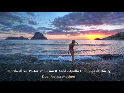 Hardwell vs. Porter Robinson & Zedd - Apollo Language of Clarity (Dual Playaz Mashup)
