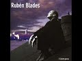 Creencia - Rubén Blades