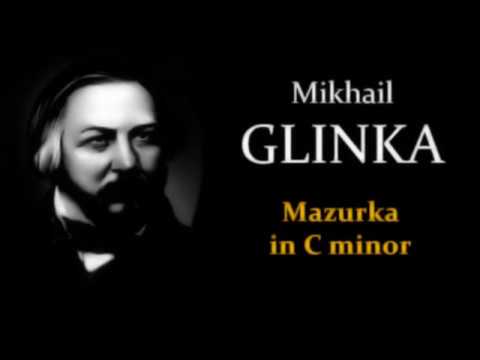Mikhail GLINKA: Mazurka in C minor