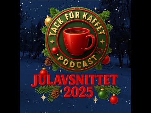 Julavsnittet 2025 | BINGOQUIZ | Tack För Kaffet Podcast