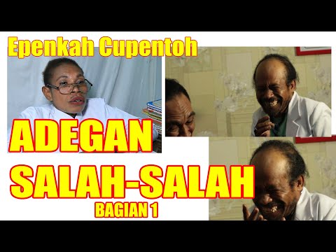 epen-cupen-adegan-salah-salah-bagian-1