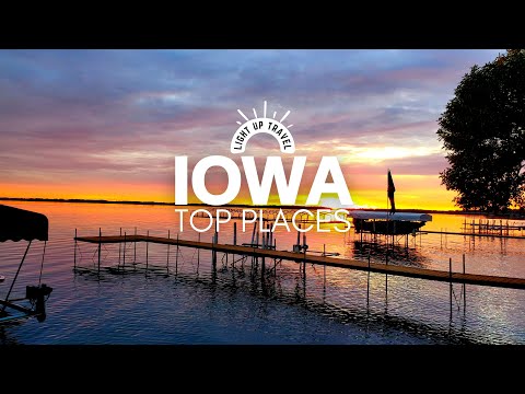 Iowa Travel Destinations: 10 Best Places To Visit In Iowa United States
