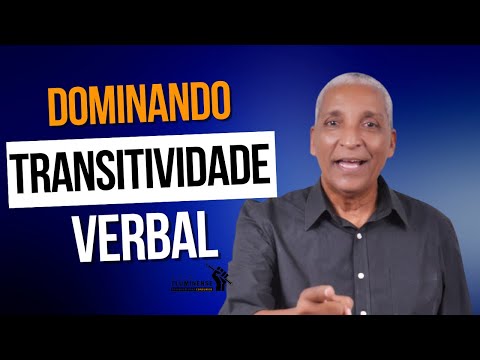 DOMINANDO TRANSITIVIDADE VERBAL