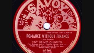 Tiny Grimes Quintette - Romance Without Finance - 1944