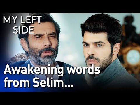 Awakening Words From Selim... - Sol Yanım | My Left Side