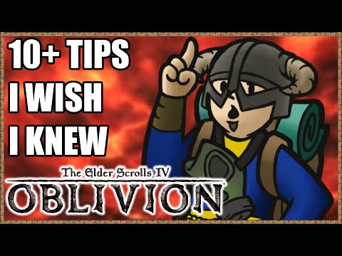 10+ TIPS & TRICKS I Wish I Knew (Basics/Advanced) - TESIV: Oblivion