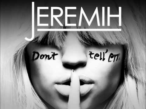 JEREMIH feat. YG - DON'T TELL 'EM (HANN REMIX)