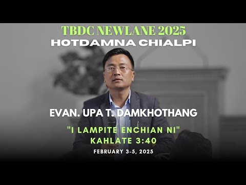 Evan. Upa T Damkhothang | Khelhna apat Hotdamna | February 4, 2025