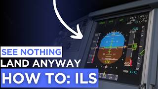 The Ultimate ILS Approach Tutorial for Flight Sim Pilots!