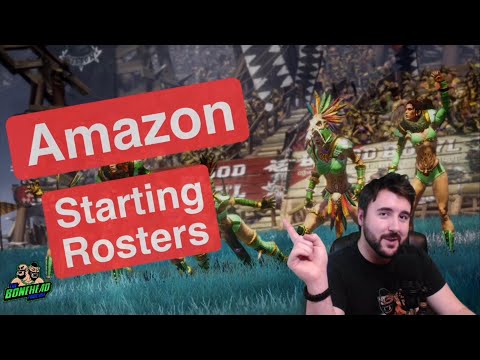 Amazon Starting Rosters - Blood Bowl 2020 (Bonehead Podcast)