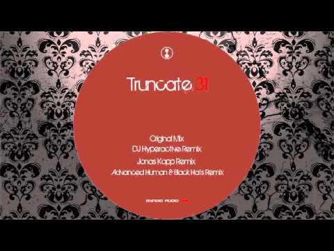 Truncate - 31 (DJ Hyperactive Remix) [GYNOID AUDIO]