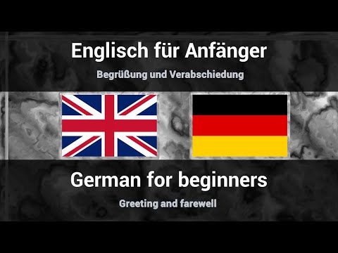 Englisch lernen | learn German - Begrüßung und Verabschiedung | Geeting and farewell (fast | 2019)