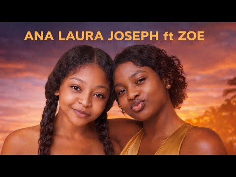 ANA LAURA JOSEPH ft ZOE – MWEN AK BESTIM (OFFICIAL AUDIO)