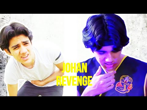 Johan Revenge 1|🔥🔥🔥| COBRA KAI:STUDIANTE
