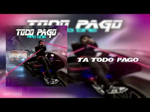 Apo_one Todo Pago (Prod: KlanStudio) (letra)