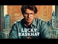 Lucky Baskhar Full Movie Full Hd