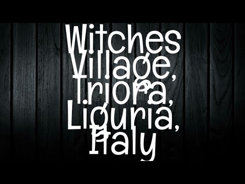 The Eerie Legends of Triora: Italy's Haunted Witches Village