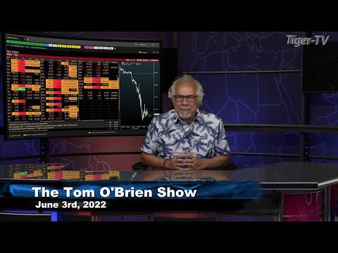 June 3rd, Tom O'Brien Show on TFNN - 2022