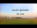 Anche Spinetta ha una storia