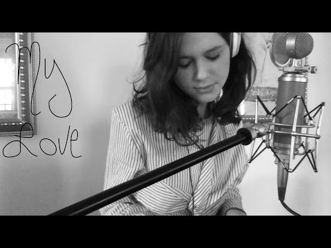 My Love Darlingside Cover by Shealeigh