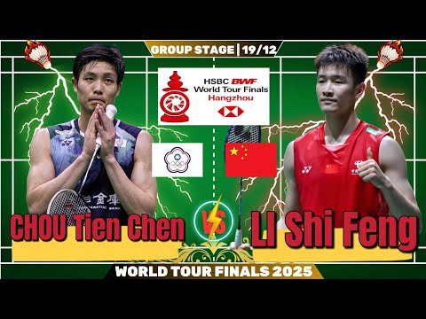 🔥 WHAT A SHAME 🔥 CHOU Tien Chen (TPE) vs LI Shi Feng (CHN) | Group Stage World Tour Finals 2025