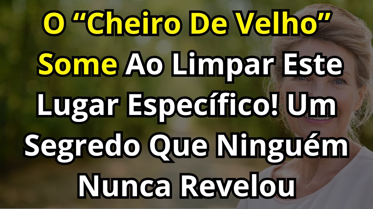 99% das Pessoas Não Sabem! O Odor Desagradável em Idosos Some Lavando Este Local Corretamente!