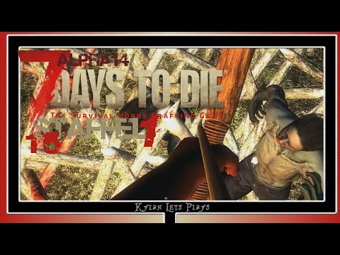 Und es kommt schlimmer - 7 Days to Katastrophe★7 Days To Die Staffel 1 #15 [Alpha 14] Deutsch
