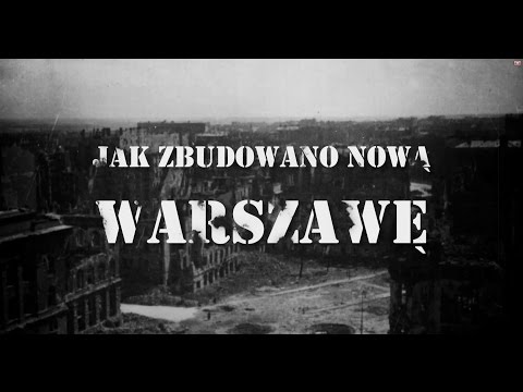 Jak zbudowano Nową Warszawę?