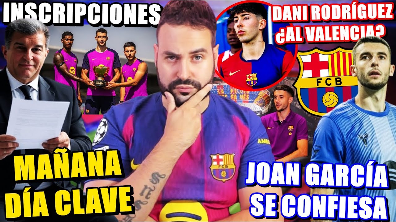 🚨ÚLTIMA HORA INSCRIPCIONES BARÇA - JOAN GARCÍA se CONFIESA por PRIMERA VEZ - ¿OTRA VENTA del BARÇA?