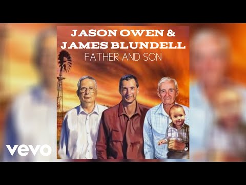 Jason Owen, James Blundell - Father And Son (Official Audio)