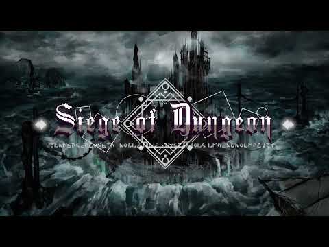 Siege of Dungeon Trailer 2