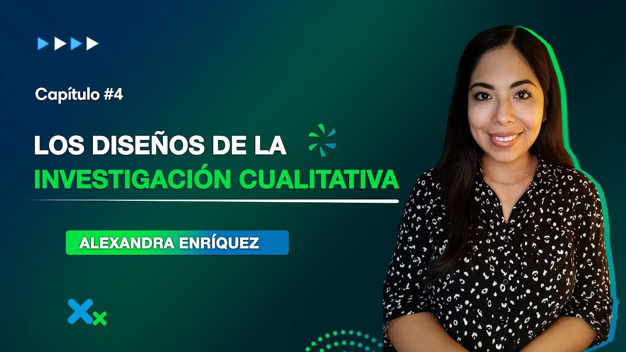 Los Diseños de la Investigación Cualitativa PARTE I | Clase 04