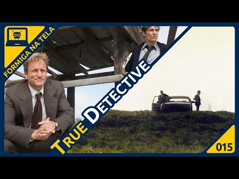 True Detective I Formiga na Tela - 15